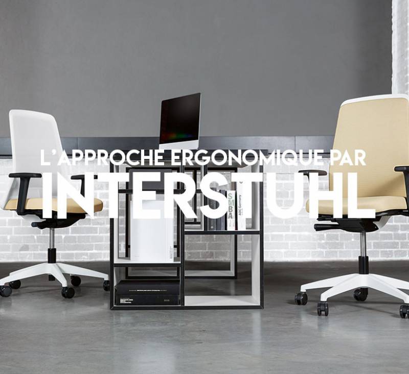 Sièges ergonomiques Interstuhl issus de la recherche scientifique pour le travail à Aix-en-Provence